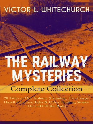 cover image of The Railway Mysteries--Complete Collection
